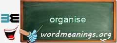 WordMeaning blackboard for organise